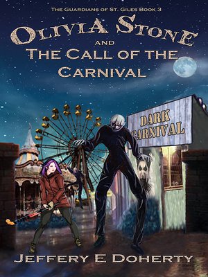 cover image of Olivia Stone and the Call of the Carnival
